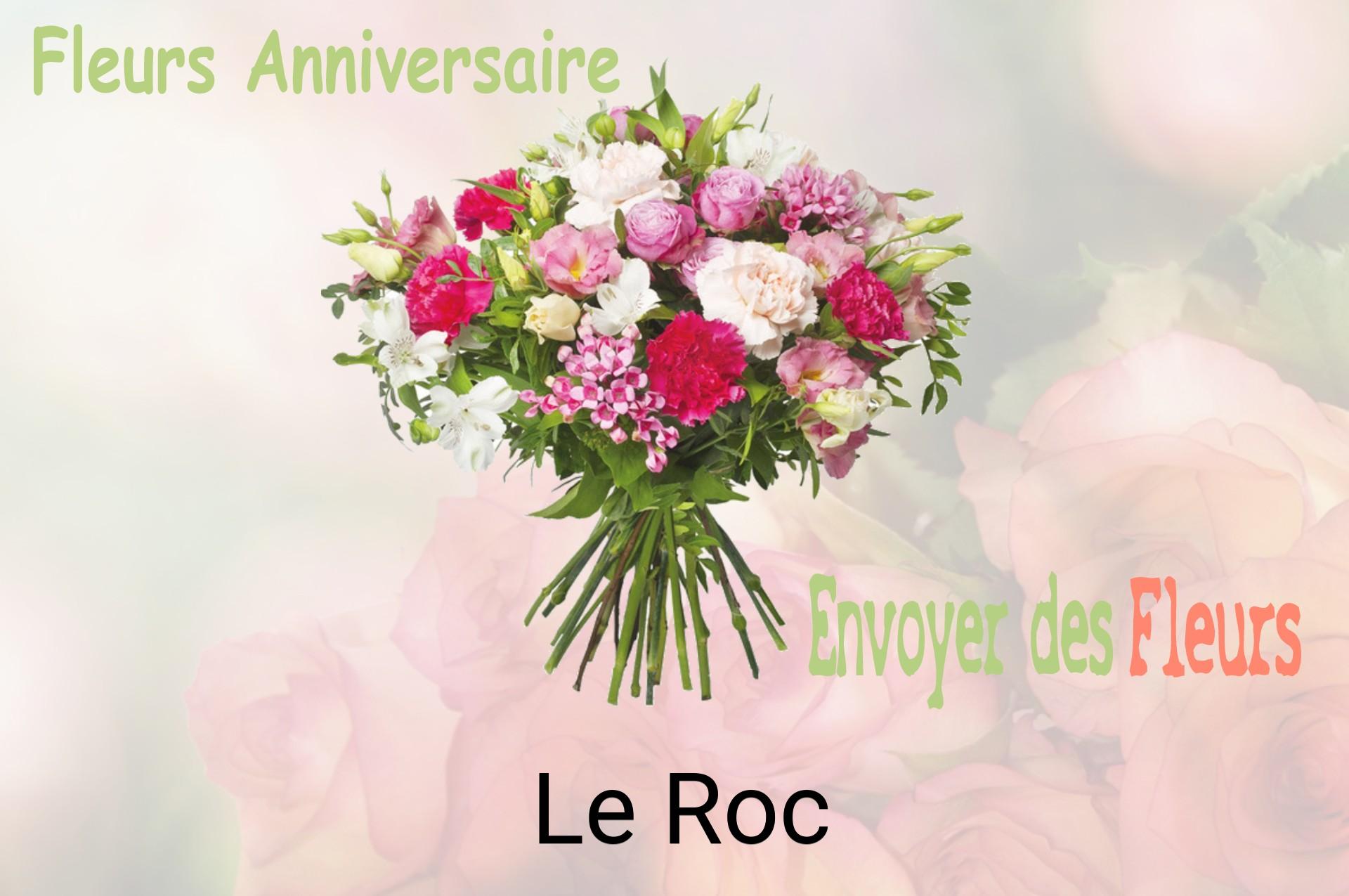 Bouquet de fleurs d’anniversaire livré à Le Roc